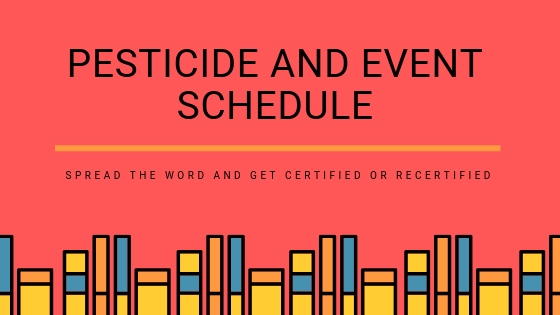 Pesticide and Event Schedule
